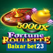 Baixar bet23